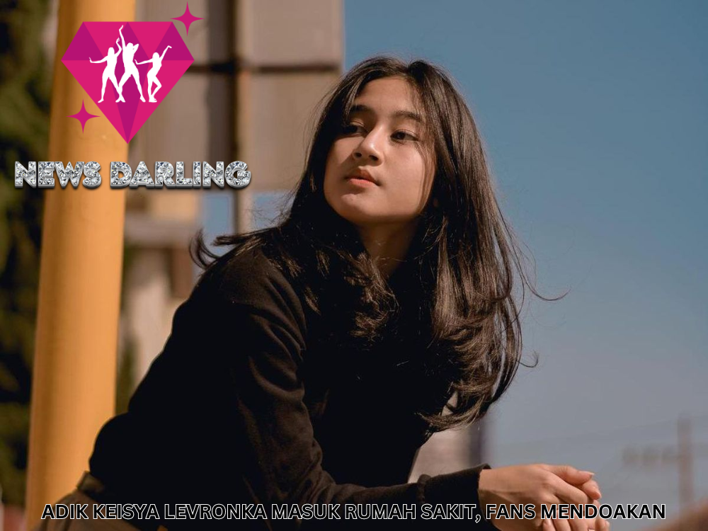 Adik Keisya Levronka Masuk Rumah Sakit, Fans Mendoakan